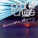 Worlds Away (Pablo Cruise album)