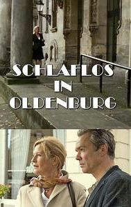 Schlaflos in Oldenburg