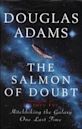 The Salmon of Doubt (Dirk Gently, #3)