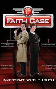 Faith Case: Investigating the Truth