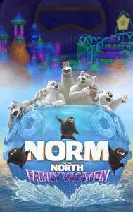 Norm of the North: Family Vacation