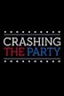 Crashing the Party