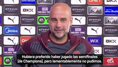 Pep Guardiola: "Felicito a los finalistas, al Bayern, al PSG..."