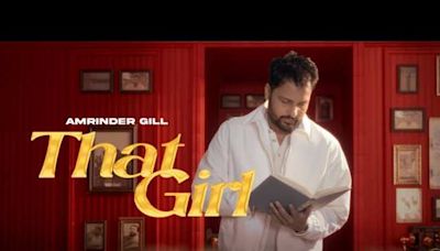 Enjoy The Popular Punjabi Music Video For That Girl By Amrinder Gill | Punjabi Video Songs - Times of India