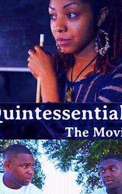 Quintessential: The Movie