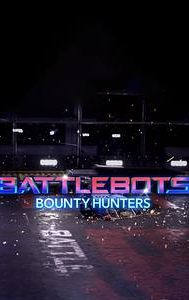 BattleBots: Bounty Hunters