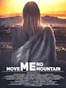 Move Me No Mountain (film)