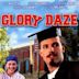 Glory Daze – Es lebe die Uni