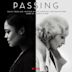 Passing [Music from and Inspired by the Original Motion Picture]