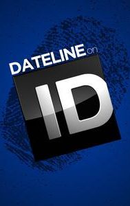 Dateline on ID