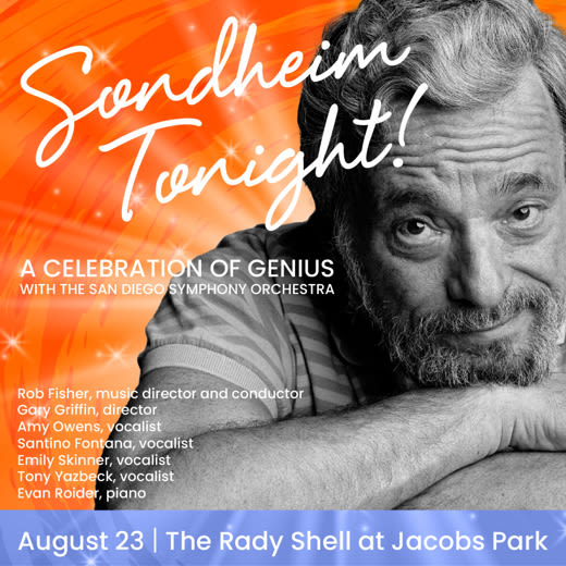 Sondheim Tonight! A Celebration of Genius in San Diego at The Rady Shell at Jacobs Park™ 2024