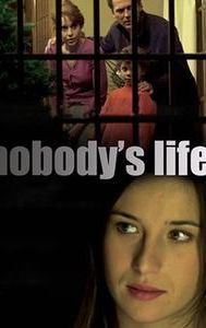 Nobody's Life