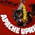 Apache Uprising