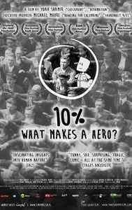 10 Percent: What Makes a Hero?