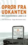 Oprør fra udkanten - mulighedernes land 2.0