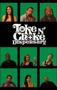 Toke N Choke Dispensary