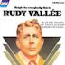 Heigh-Ho Everybody, This Is Rudy Vallée