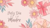 Día de las Madres 2024: conoce las mejores frases y pensamientos para felicitar a mamá