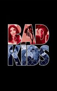 The Bad Kids