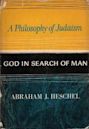 God in Search of Man: A Philosophy of Judaism