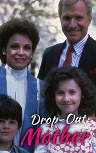 Drop-Out Mother