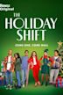 The Holiday Shift