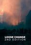 Loose Change 9/11: An American Coup - Stream and Watch Online | Moviefone