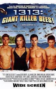 1313: Giant Killer Bees!