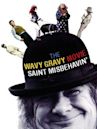 Saint Misbehavin': The Wavy Gravy Movie