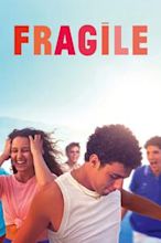 Fragile