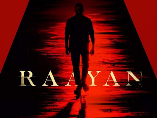 Dhanush starrer 'Raayan' gets ‘A’ certificate from censor board ahead of the release on July 26 | Tamil Movie News - Times of India