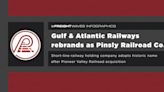 FreightWaves Infographics: Gulf & Atlantic Railways rebrands as Pinsly Railroad Co.