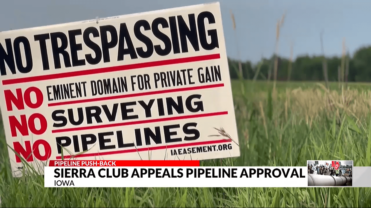 Sierra Club appeals carbon pipeline approval in Iowa