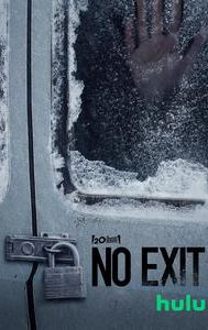 No Exit