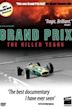 Grand Prix: The Killer Years