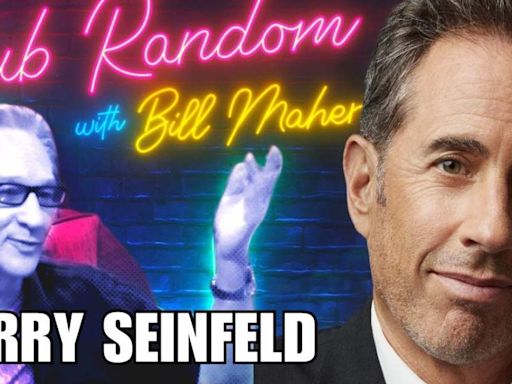 Jerry Seinfeld Questions Bill Maher on His Huge Career Announcement