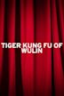 Tiger Kung Fu of Wulin