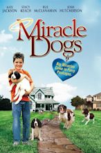 Miracle Dogs (TV Movie 2003) - IMDb