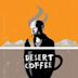 Desert Coffee