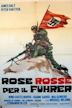 Rose rosse per il führer