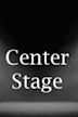 Center Stage (TV series)