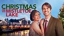‘Christmas on Mistletoe Lake’ movie premiere: How to watch and where to ...