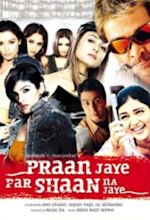 Pran Jaaye Par Shaan Na Jaaye (2003) - IMDb