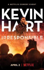 Kevin Hart: Irresponsible