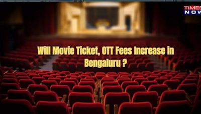 Will Movie Ticket, OTT Fees Increase in Bengaluru Amid Karnataka’s Latest Tax Proposal?