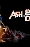 Ash vs Evil Dead