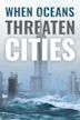 When Oceans Threaten Cities