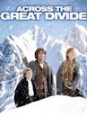Across the Great Divide (film)