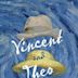 Vincent und Theo