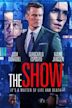 The Show (2017 film)